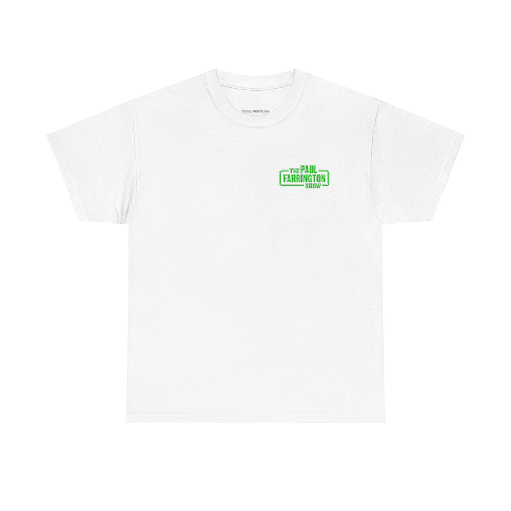 [LIMITED TIME] - The Paul Farrington Show T-shirt - Packers edition ):