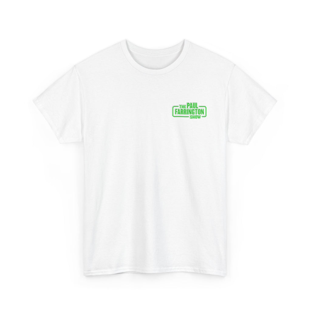[LIMITED TIME] - The Paul Farrington Show T-shirt - Packers edition ):