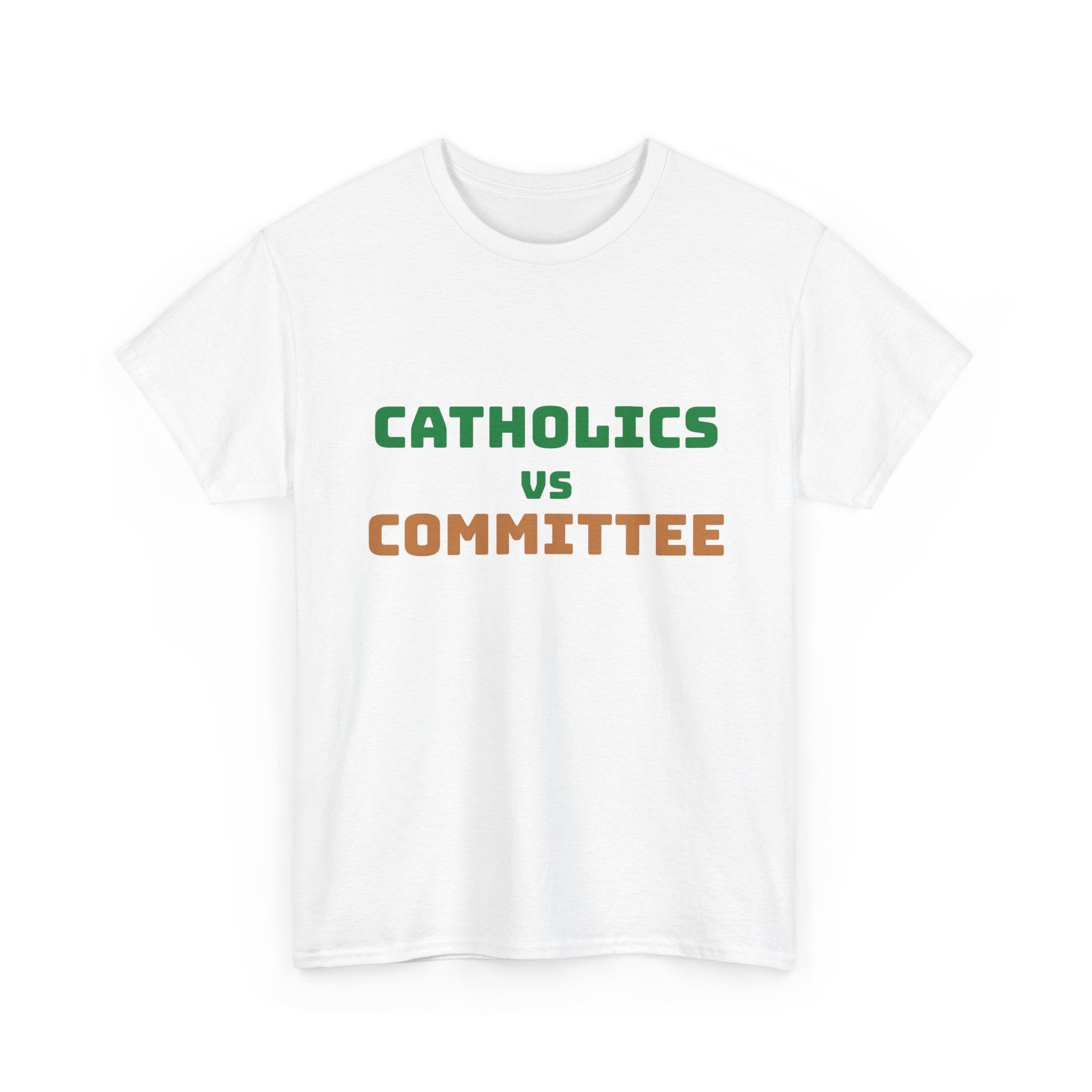 Catholics vs the Committee t-shirt
